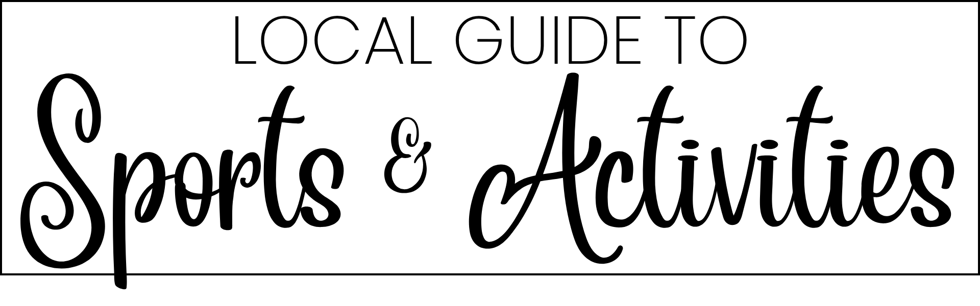 Local Guide to Sports & Activities